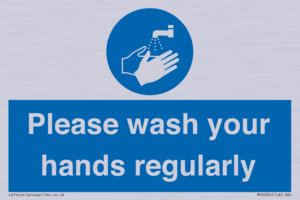 Please wash your hands regularly